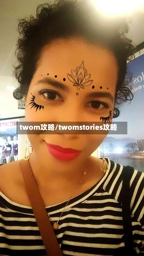 twom攻略/twomstories攻略
